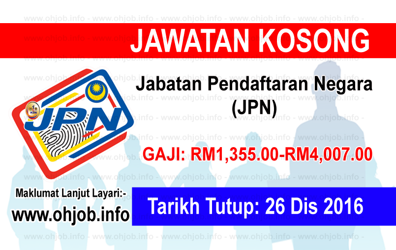 Jawatan Kerja Kosong Jabatan Pendaftaran Negara (JPN) logo www.ohjob.info disember 2016