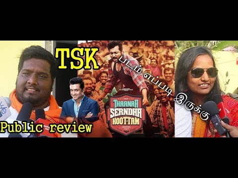 Thana Serntha Kootam ( TSK ) Review & Rating | Tsk - Public Review - Public opinion 