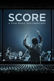 Score: A Film Music Documentary 2017 streaming online english subs box
office youtube 4k