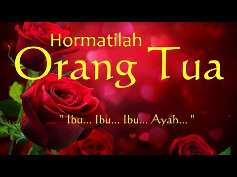 Video Renungan Hati - Pengorbanan Ibu dan Ayah
