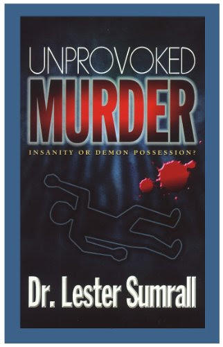 Unprovoked Murder: Insanity or Demon Possession