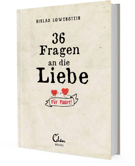 36 Fragen zum (neu) verlieben für Paare - alle Fragen
