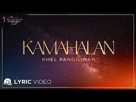 Kamahalan by Khel Pangilinan [Lyric Video]
