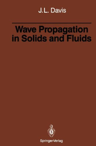 Wave Propagation in Solids and Fluids, by Julian L. Davis