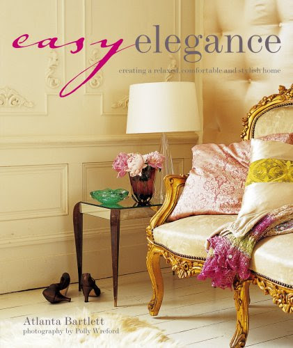 Easy Elegance: Creating a Relaxed, Comfortable and Stylish Home