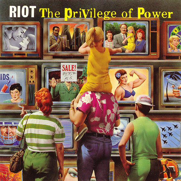Riot - The Privilege Of Power - 1990