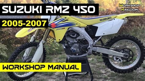Download 2005 2007 Suzuki Rmz450 Motorcycle Workshop Repair Service Manual