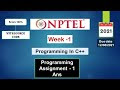 NPTEL Programming in C++  Week1  Assignment-1  Solutions 2021 | Swayam