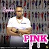 Naija:Download Music Mp3:- Ziadda – Pink