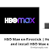 Can You Download Hbo Max On Firestick - Hbo max is the recently launched streaming service f.