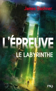Couverture L'épreuve, tome 1 : Le labyrinthe