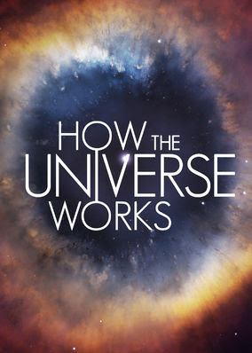 How the Universe Works - Season 1