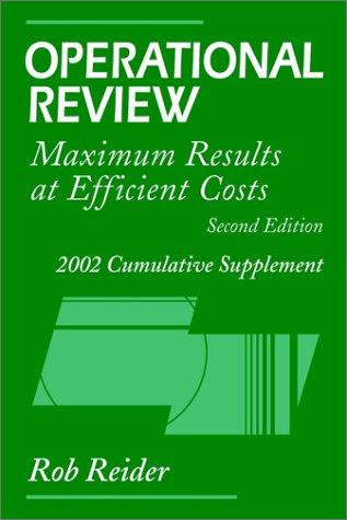Operational Review, 2002 Cumulative Supplement: Maximum Results at Efficient Costs, by Rob Reider