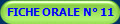 FICHE ORALE N° 11