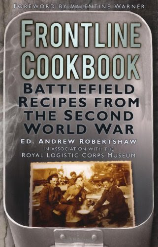 Frontline Cookbook: Battlefield Recipes from the Second World War