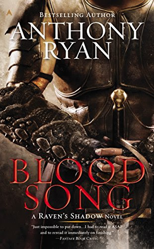 Blood Song (A Raven's Shadow Novel, Book 1), by Anthony Ryan Blood Song (A Raven's Shadow Novel, Book 1), by Anthony Ryan