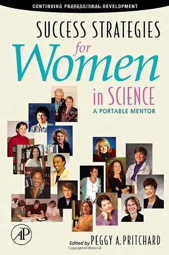 Success Strategies for Women in Science: A Portable Mentor (Continuing Professional Development Series) 1st (first) Edition