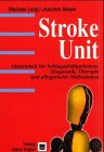 Stroke Unit: Akuteinheit für Schlaganfallpatienten 3456833768 pdf