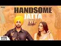 Handsome Jatta Full Video Song Lyrics Jordan Sandhu | Bunty Bains |Punjabi Song | Ashke Movie