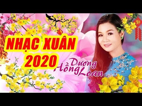 Liên Khúc Xuân 2020 (phần 2) - Nhiều Ca Sĩ | Dương Hồng Loan, Lưu Chí Vỹ, Lưu Ánh Loan,