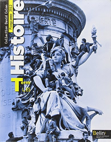 Histoire Tle L ES David Colon : Programme 2012