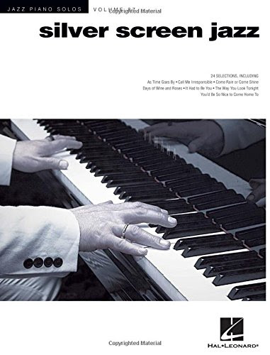 Silver Screen Jazz: Jazz Piano Solos Series Volume 37From Hal Leonard