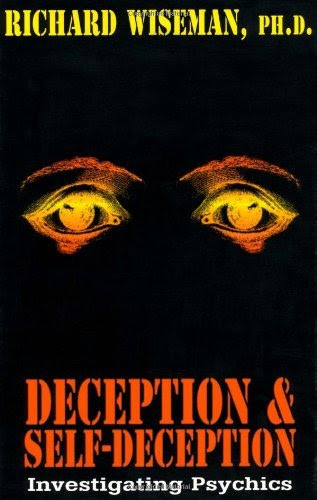 Deception & Self-Deception: Investigating Psychics, by Richard Wiseman
