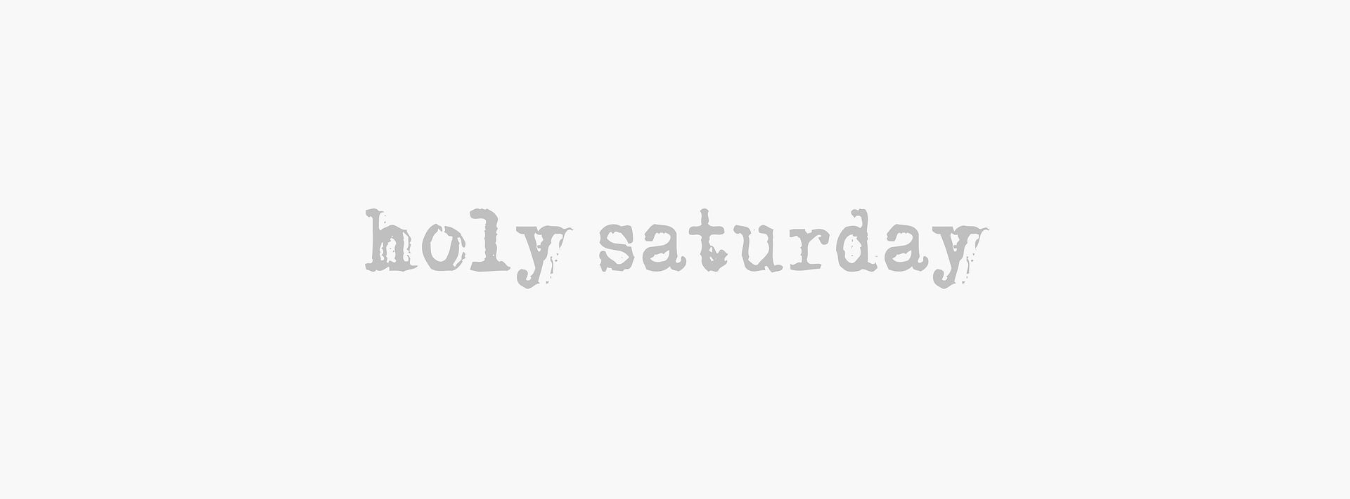 holy Saturday
