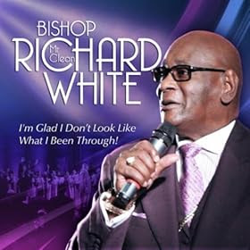 Joy97.com Revues Bishop Richard "Mr Clean" White