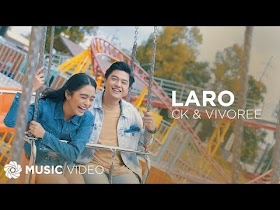 Laro by CK & Vivoree [Music Video]