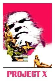 Telecharger Project X 1968 Le Film Gratuit