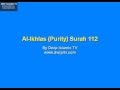 Al-Ikhlas (Purity) Surah 112