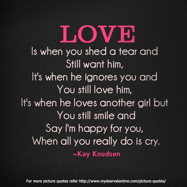 25 I Still Love Him Quotes And Sayings Collection Quotesbae