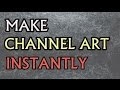 How to make channel art (banner) for youtube in hindi.