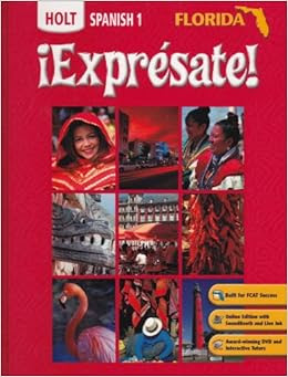Amazon Com Expresate Holt Spanish 1 Florida Edition