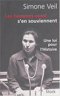 Les Hommes Aussi S En Souviennent Discours Du 26 Novembre 1974 Suivi D Un Entretien Avec Annick Cojean Babelio
