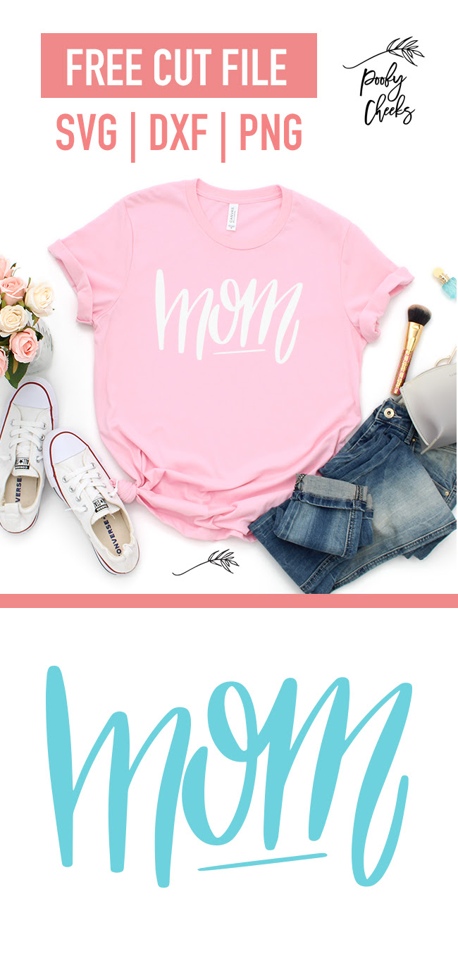 Download Mom Cut File - SVG, DXF, PNG for Silhouette and Cricut ...