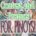 Contest and promos for Pinoys!
