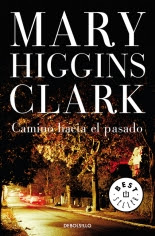 megustaleer - Camino hacia el pasado - Mary Higgins Clark