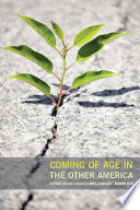 Coming of Age in the Other America