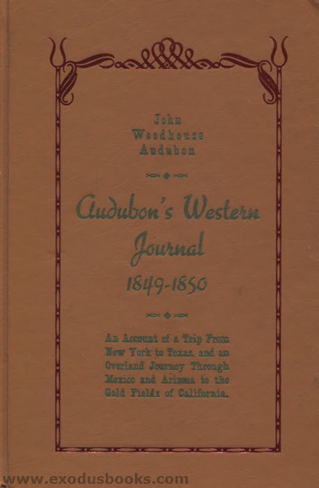 Audubon S Western Journal 1849 1850 Exodus Books
