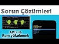 Adb ile yazılım nasıl yüklenir #ÇÖZÜMÜ