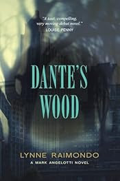 Dante's Wood Lynne Raimondo