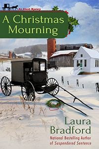 A Christmas Mourning by Laura Bradford
