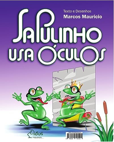 SAPULINHO USA ÓCULOS eBook Kindle mais um sucesso do ilustrador e escritor MARCOS MAURICIO