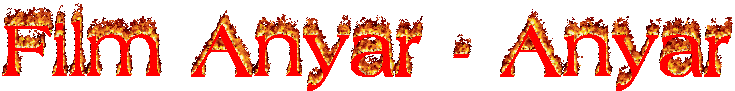 Film Anyar - Anyar