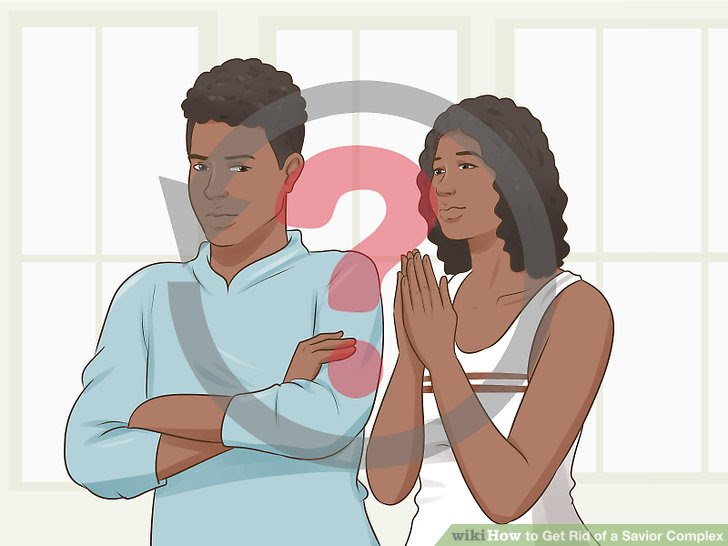 Get Rid of a Savior Complex Step 9.jpg