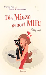 Die Mieze gehort MIR (Happy Days 2) (German Edition)