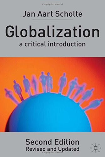Globalization, Second Edition: A Critical Introduction, by Jan Aart Scholte