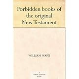 Forbidden books of the original New Testament